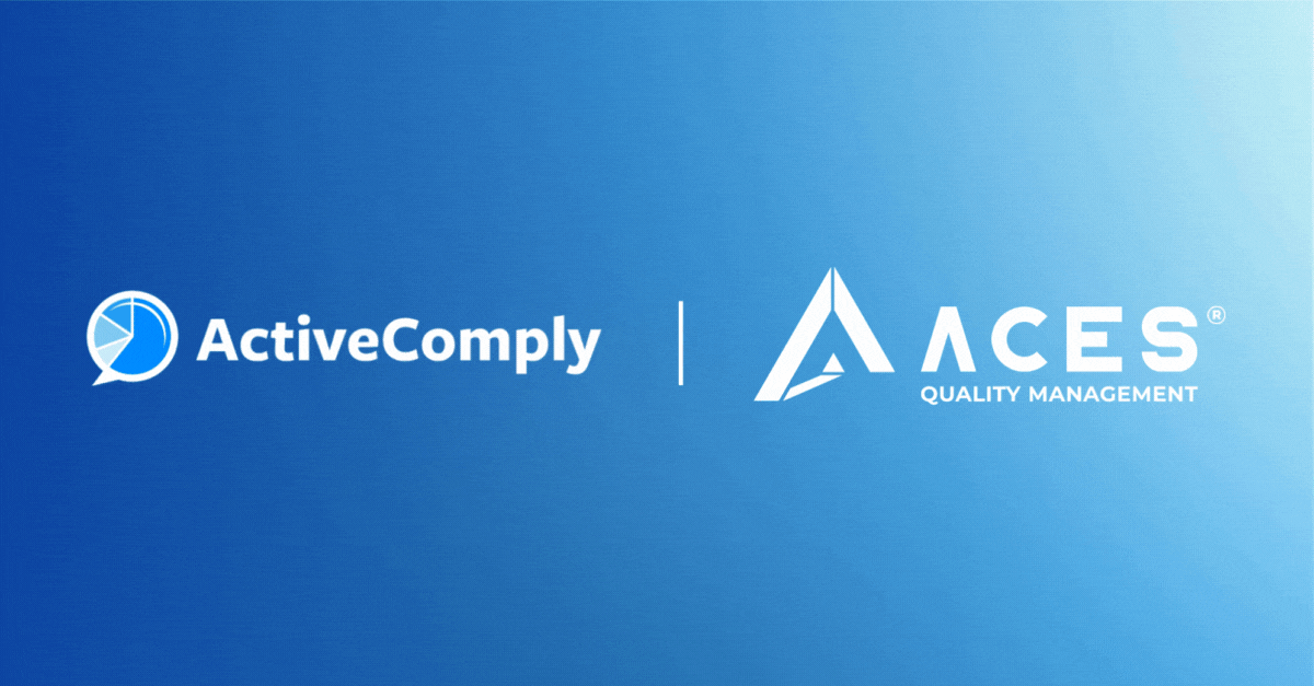 ACES Quality Management and ActiveComply Partnership