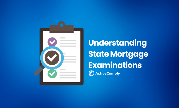 Essential Guide to Understanding State Mortgage Examinations